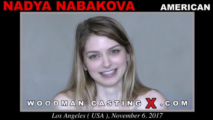 [WoodmanCasting] - Cum Loving Nadya Nabakova Casting - Nadya Nabakova